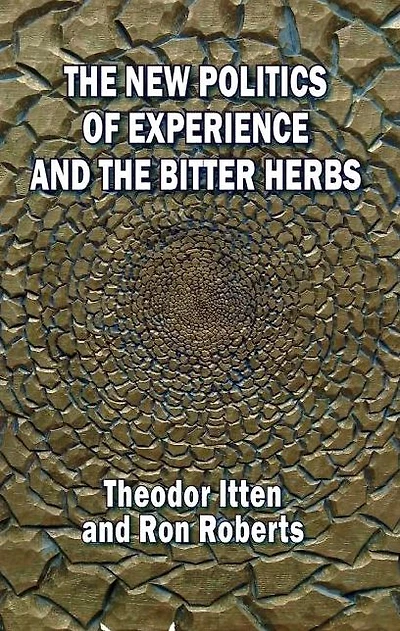 The New Politics of Experience and The Bitter Herbs