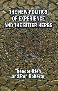 The New Politics of Experience and The Bitter Herbs