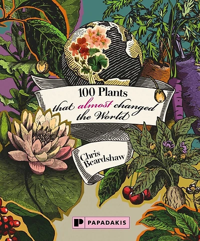 100 Plants that (almost) changed the World