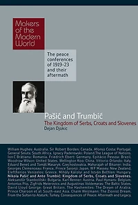 Pasic & Trumbic: The Kingdom of Serbs, Croats and Slovenes