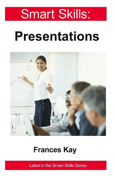 Presentations: Smart Skills