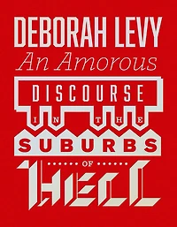 An Amorous Discourse the Suburbs of Hell