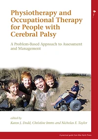 Physiotherapy and Occupational Therapy for People with Cerebral Palsy: A Problem-Based Approach to Assessment Management