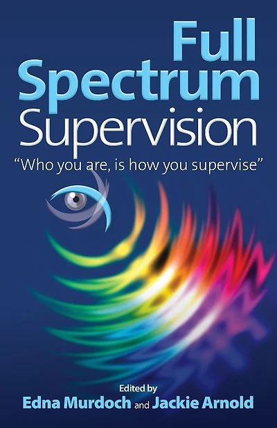 Full Spectrum Supervision: Who You Are, Is How You Supervise