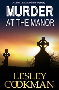 Murder at the Manor (Libby Sarjeant Series #9)