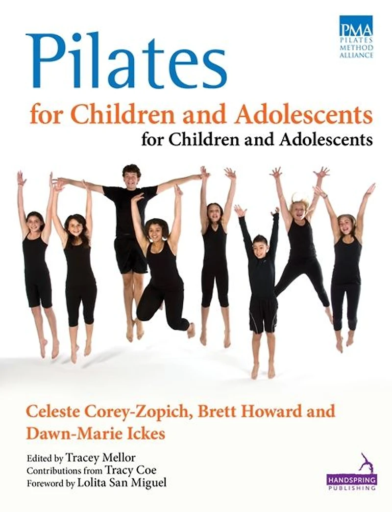 Pilates for Children and Adolescents: Manual of Guidelines Curriculum