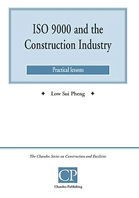 ISO 9000 and the Construction Industry: Practical Lessons