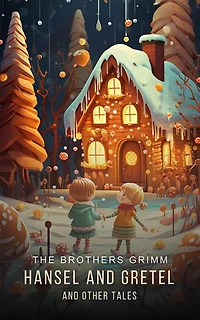 Hansel and Gretel Other Tales
