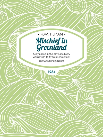 Mischief Greenland: Only a man the devil of hurry would wish to fly his mountains