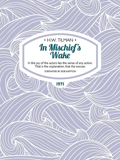 In Mischief's Wake: In the joy of the actors lies the sense of any action. That is the explanation, that the excuse.
