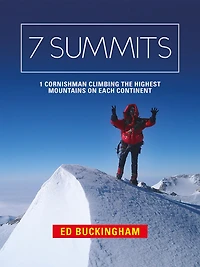 7 Summits: 1 Cornishman climbing the highest mountains on each continent