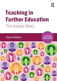 Teaching Further Education: The Inside Story