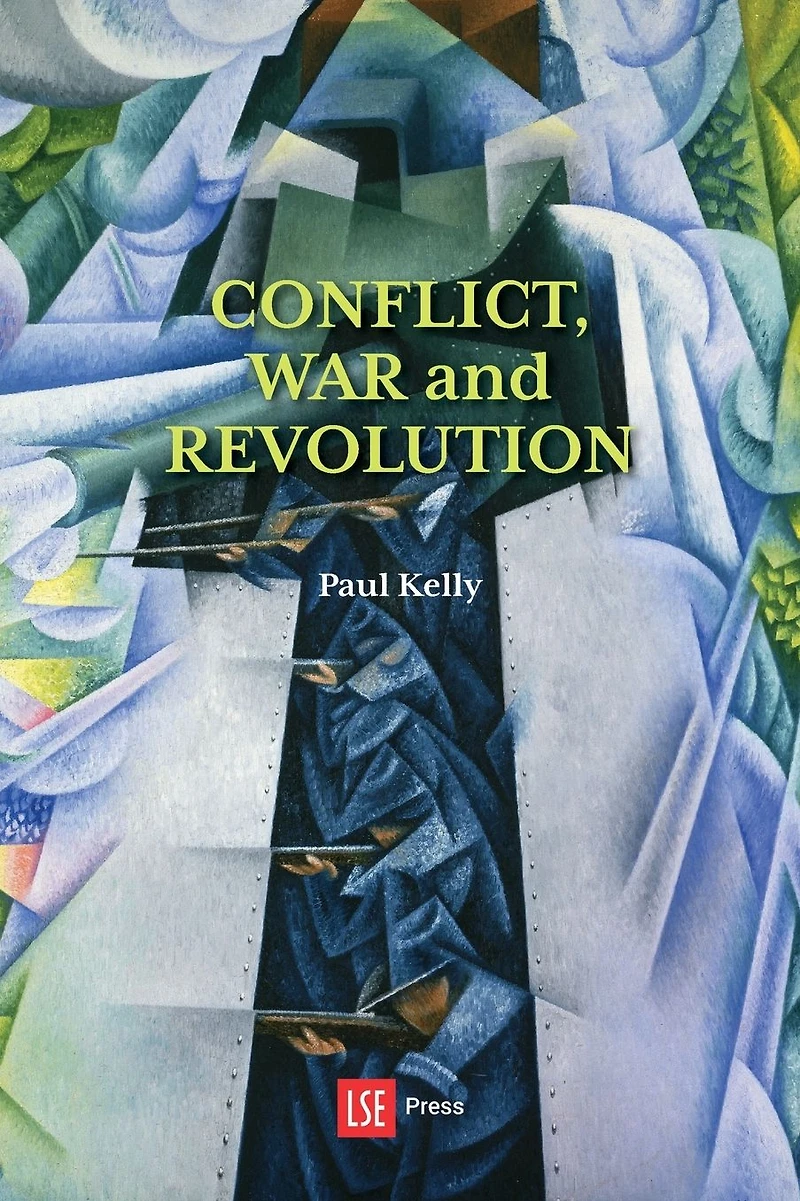 Conflict, War and Revolution: The problem of politics international political thought