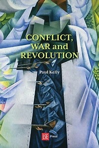 Conflict, War and Revolution: The problem of politics international political thought