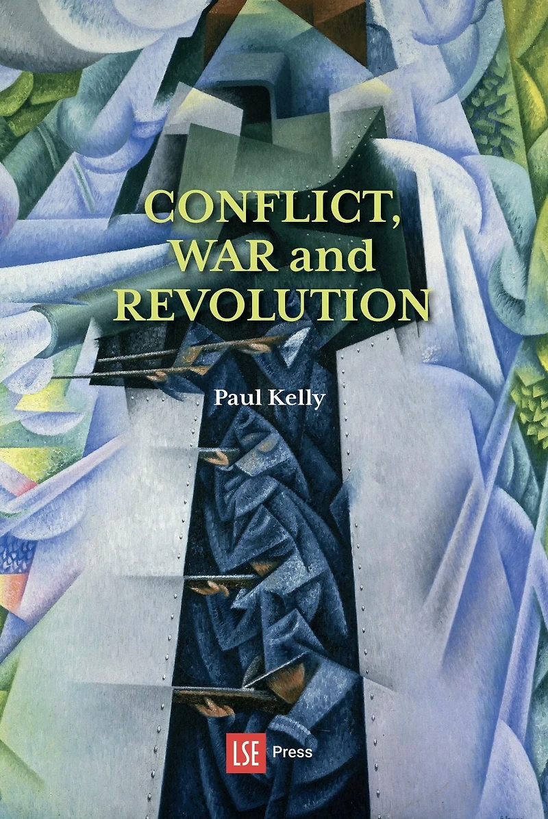 Conflict, War and Revolution: The problem of politics international political thought
