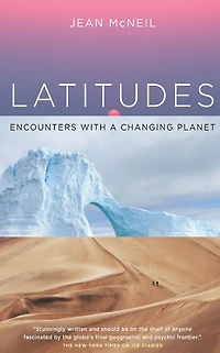 Latitudes: Encounters with a Changing Planet