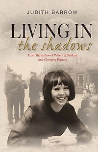 Living the Shadows: Howarth Family Saga Series Book 3