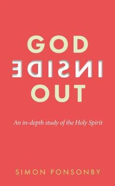 God Inside Out: An In-Depth Study of the Holy Spirit