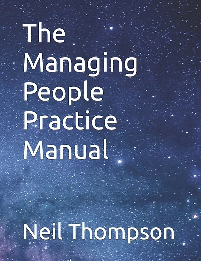 The Managing People Practice Manual