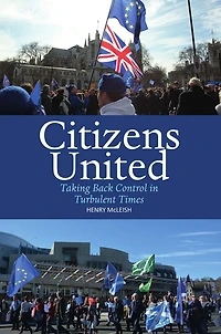 Citizens United: Taking Back Control Turbulent Times