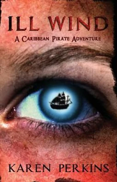 Ill Wind: A Caribbean Pirate Adventure