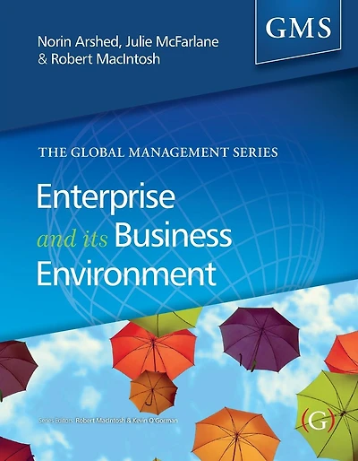 Enterprise and its Business Environment (part of the Global Management Series)