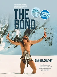 The Bond: Two epic climbs Alaska and a lifetime's connection between climbers