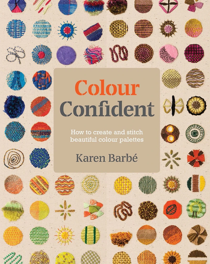 Colour Confident Stitching: How to Create Beautiful Colour Palettes