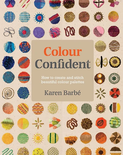 Colour Confident Stitching: How to Create Beautiful Colour Palettes