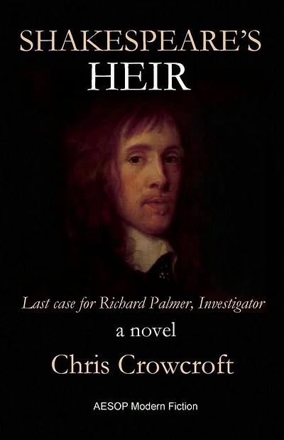 Shakespeare's Heir: Last Case for Richard Palmer, Investigator