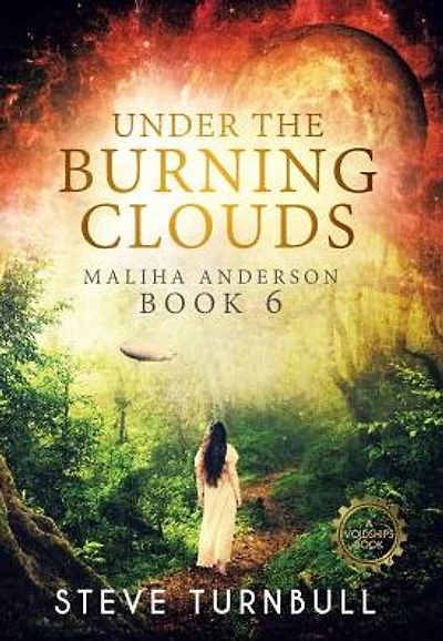 Under the Burning Clouds: Maliha Anderson, Book 6