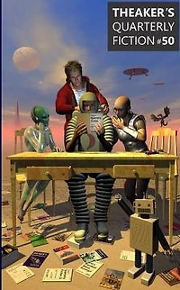 Theaker's Quarterly Fiction #50