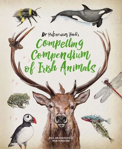 Dr Hibernica Finch's Compelling Compendium of Irish Animals