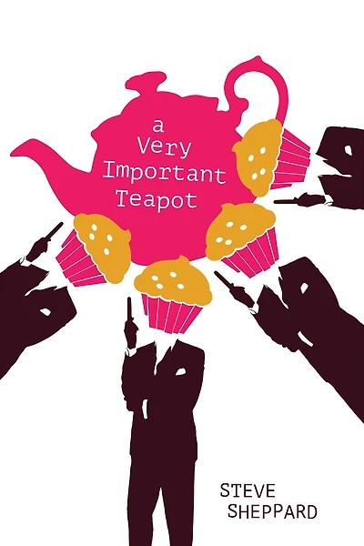 A Very Important Teapot: Bk1 of the Dawson and Lucy Thrillers