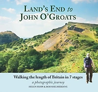 Land's End to John O'Groats: Walking the Length of Britain in 7 Stages