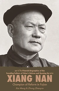 Xiang Nan: Champion of Reform in Fujian