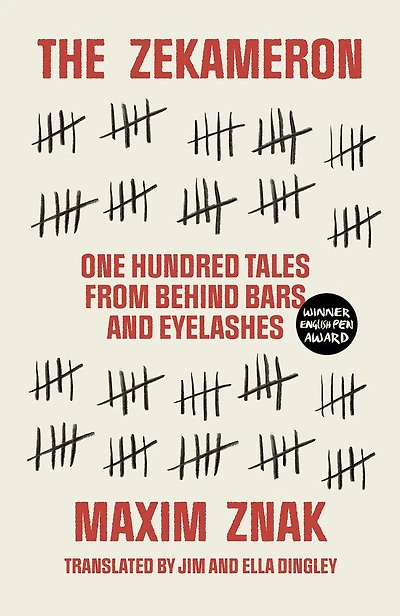The Zekameron: One hundred tales from behind bars and eyelashes