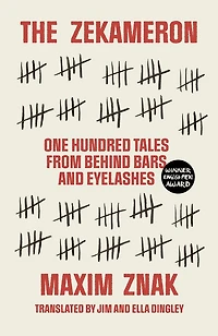 The Zekameron: One hundred tales from behind bars and eyelashes
