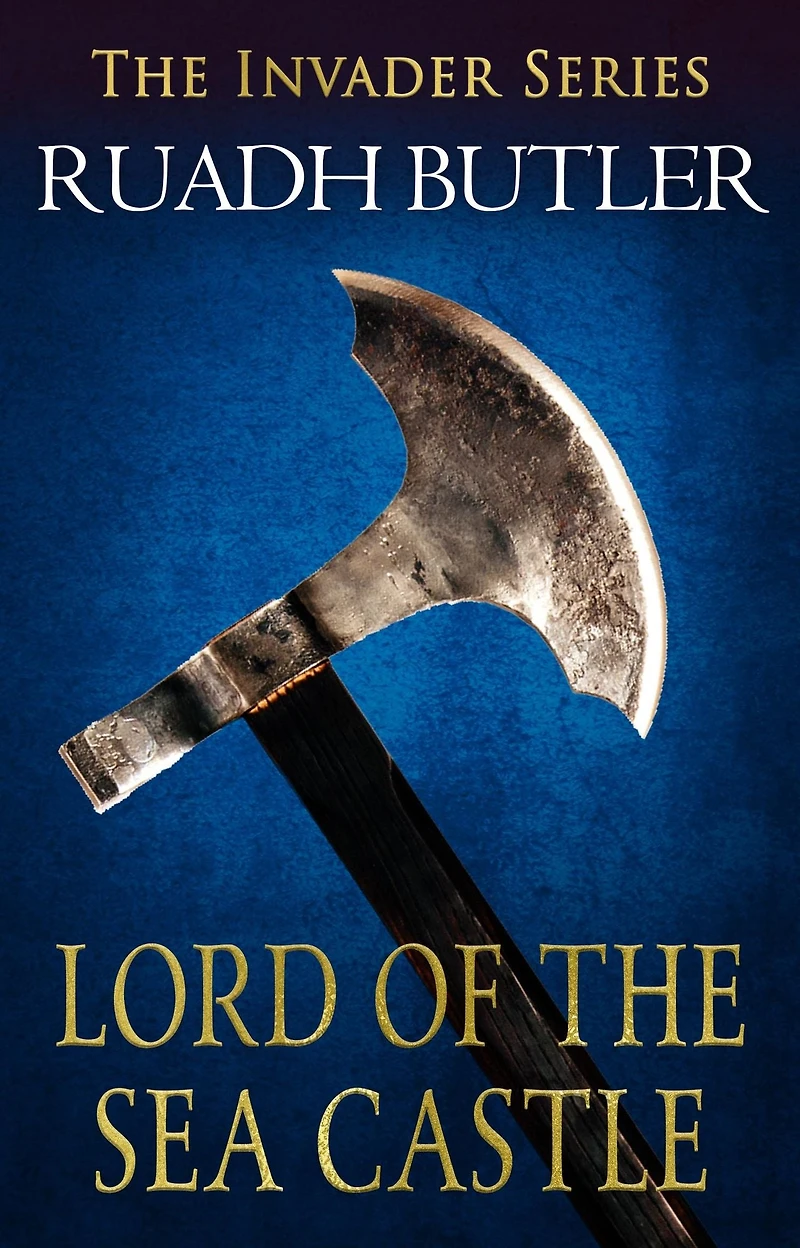 Lord of the Sea Castle: The Invader Series