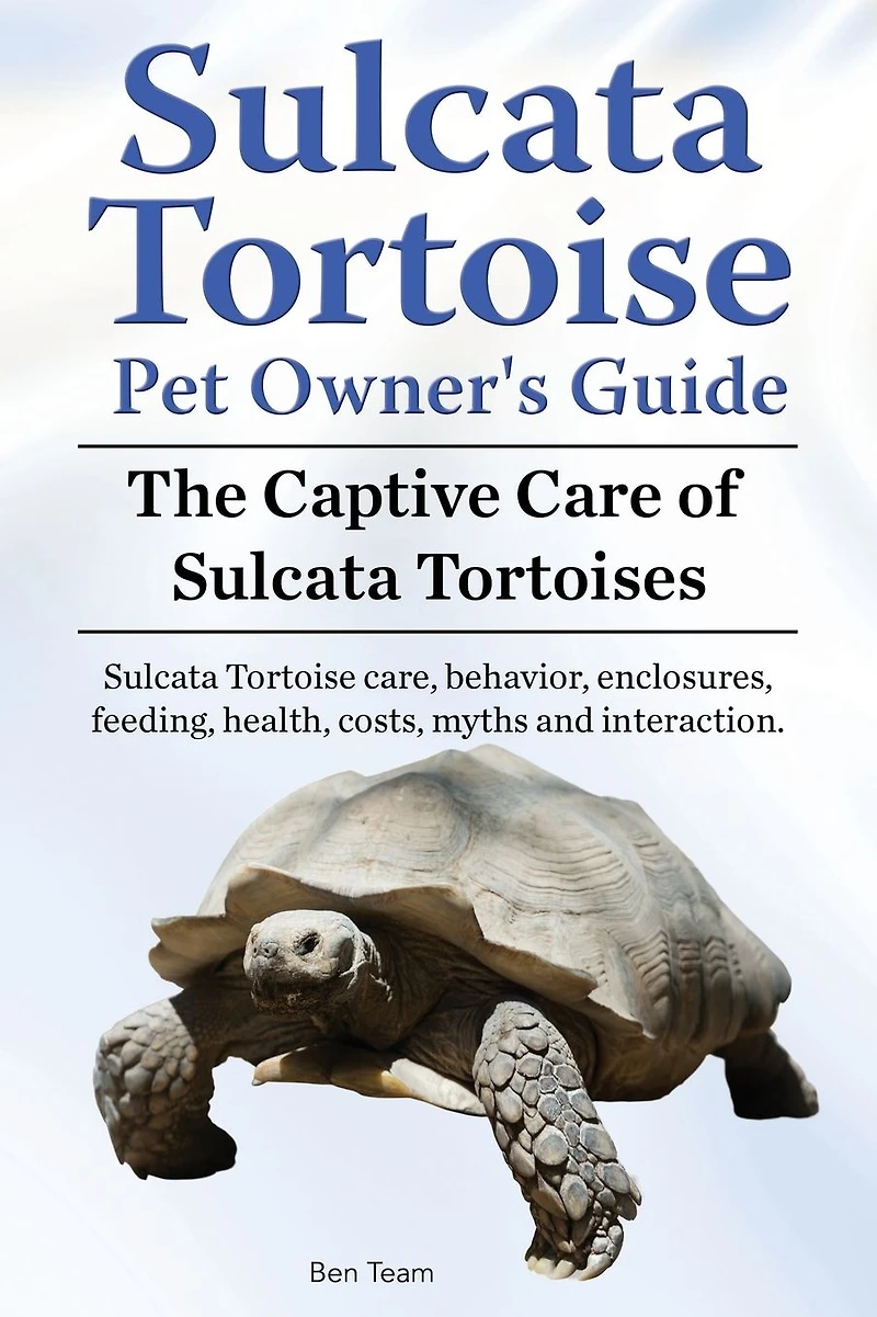 Sulcata Tortoise Pet Owners Guide. The Captive Care of Tortoises. care, behavior, enclosures, feeding, health, costs, myths and interaction.