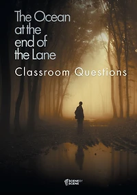 the Ocean at End of Lane Classroom Questions