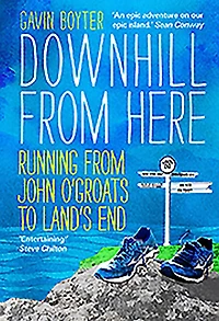 Downhill from Here: Running John O'Groats to Land's End