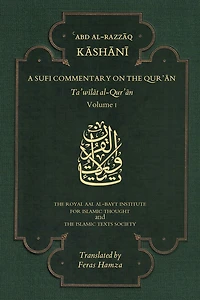 A Sufi Commentary on the Qur'an: Ta'wilat al-Qur'an