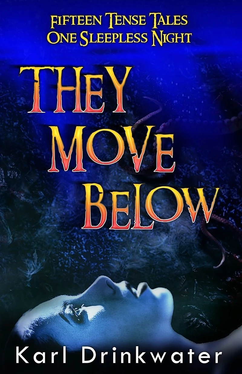 They Move Below (Standalone Suspense, #2)