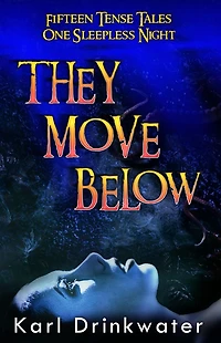 They Move Below (Standalone Suspense, #2)