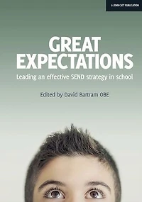 Great Expectations: Leading an Effective SEND Strategy School
