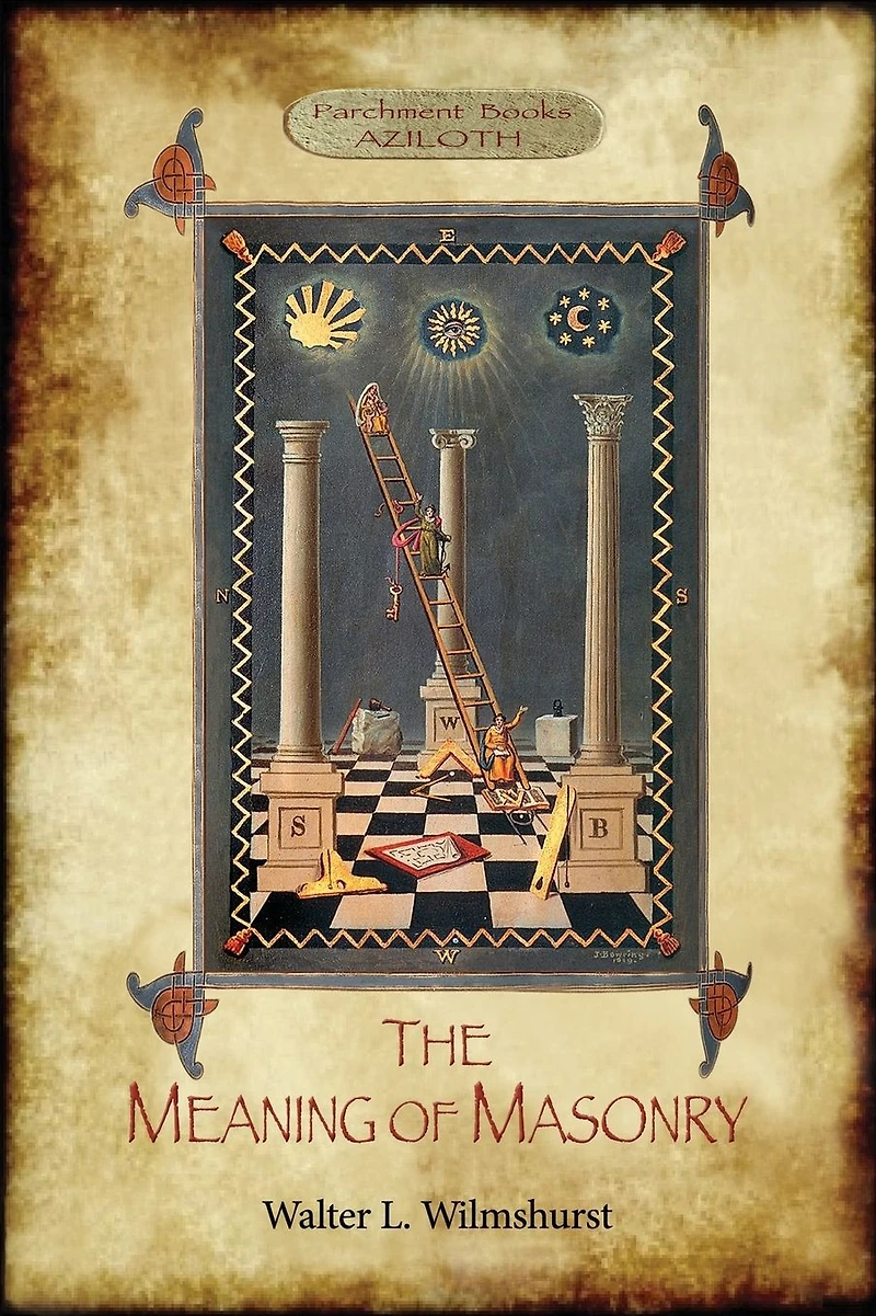 The Meaning of Masonry