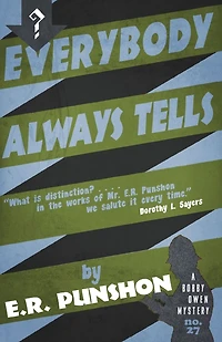 Everybody Always Tells: A Bobby Owen Mystery