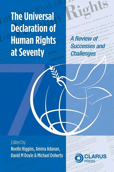 The Universal Declaration of Human Rights at Seventy: A Review of Successes and Challenges