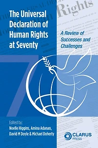 The Universal Declaration of Human Rights at Seventy: A Review of Successes and Challenges